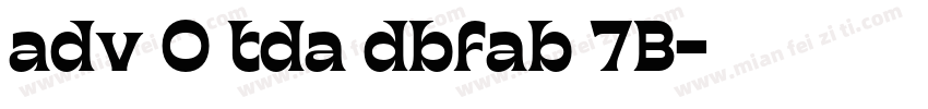 adv O tda dbfab 7B字体转换